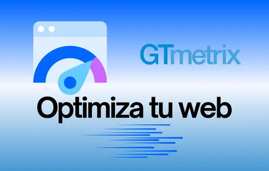 PageSpeed o Gt Metrix para optimizar tu web al máximo. Negocio Rentable